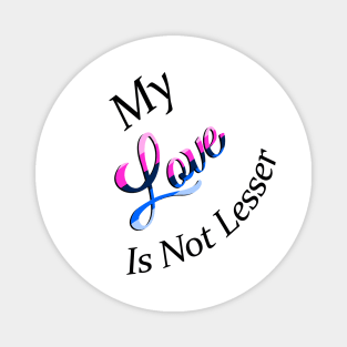 No Lesser Love Magnet